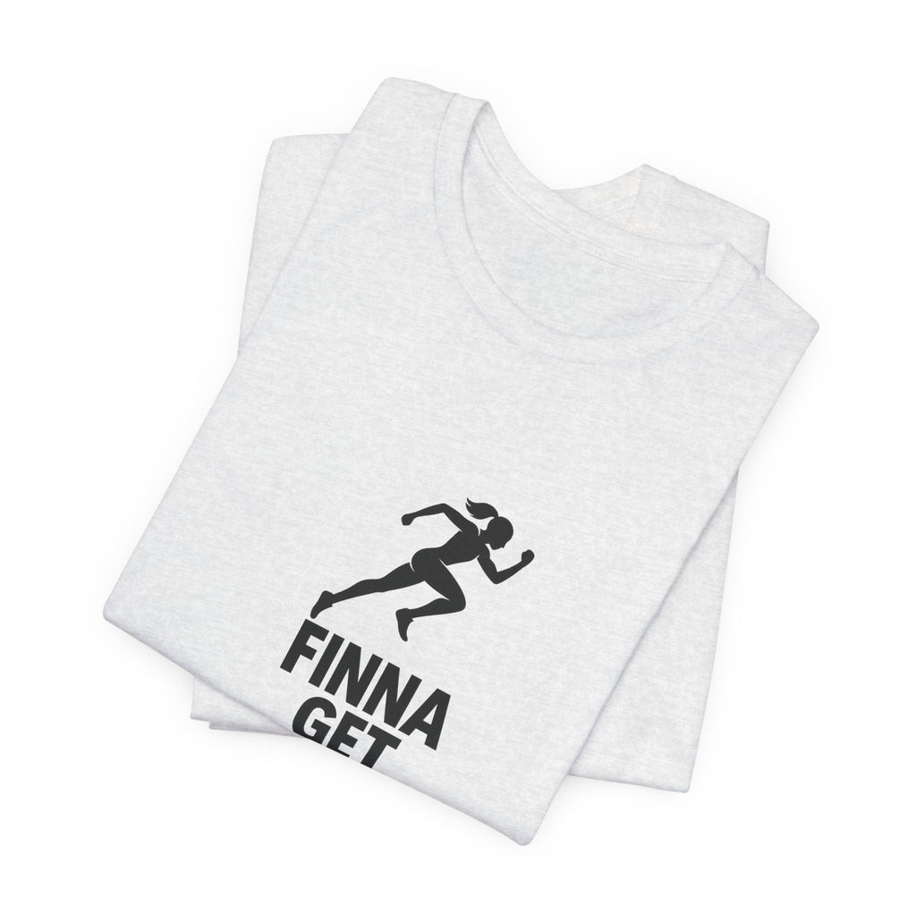 Finna Get Fit Tee — Motivational Running Fitness T-Shirt
